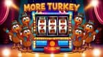 More Turkey Slot JILI Sensasi Bermain Slot dengan Tema Unik dan Menghibur